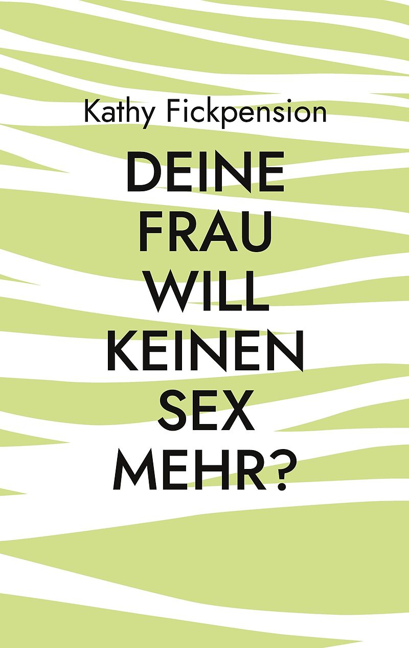 Deine Frau will keinen Sex mehr?