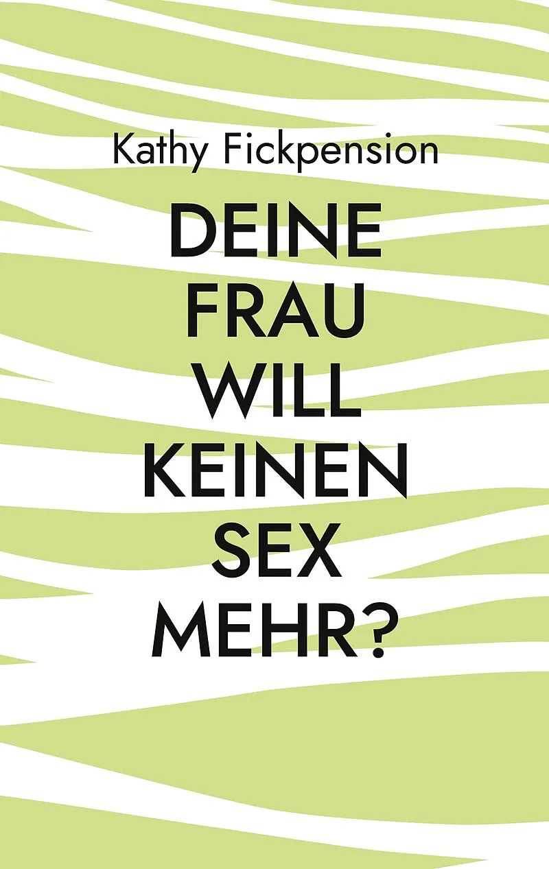 Deine Frau will keinen Sex mehr?
