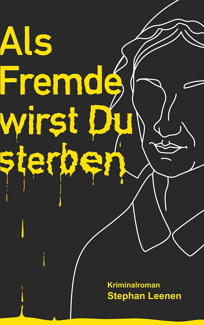 Als Fremde wirst Du sterben!