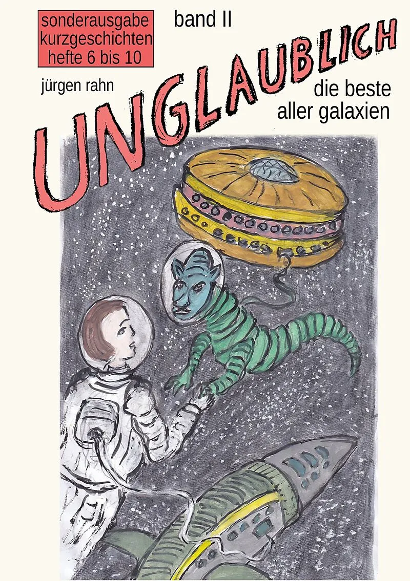 UNGLAUBLICH band II