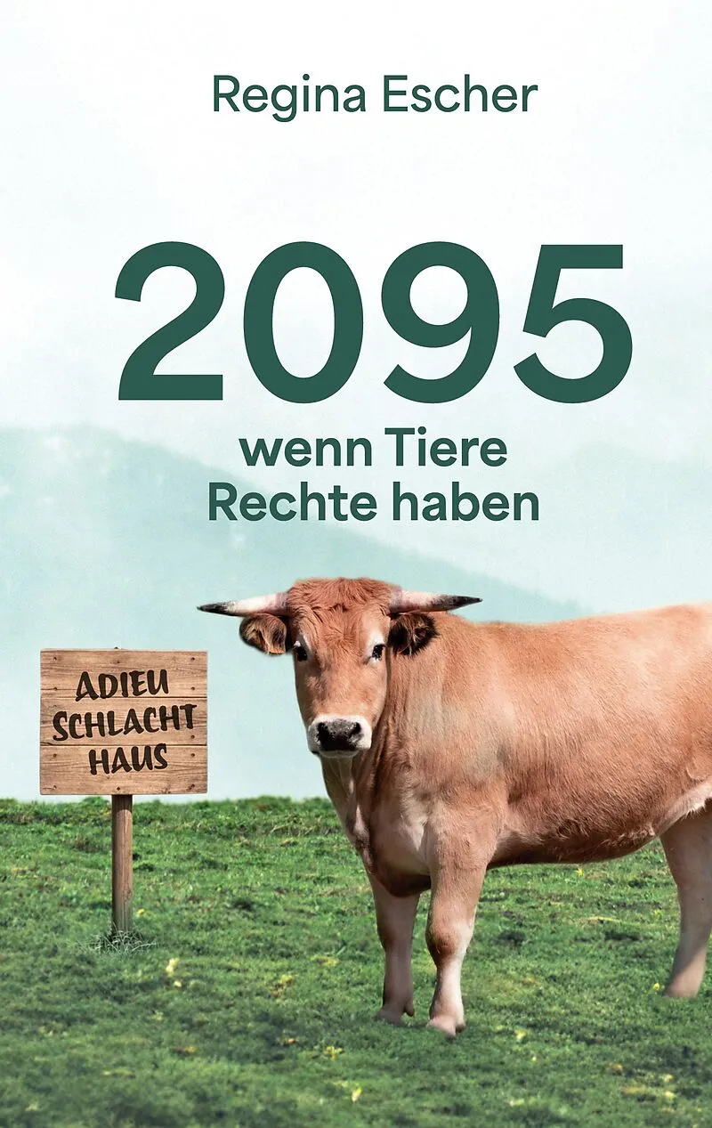 2095, wenn Tiere Rechte haben