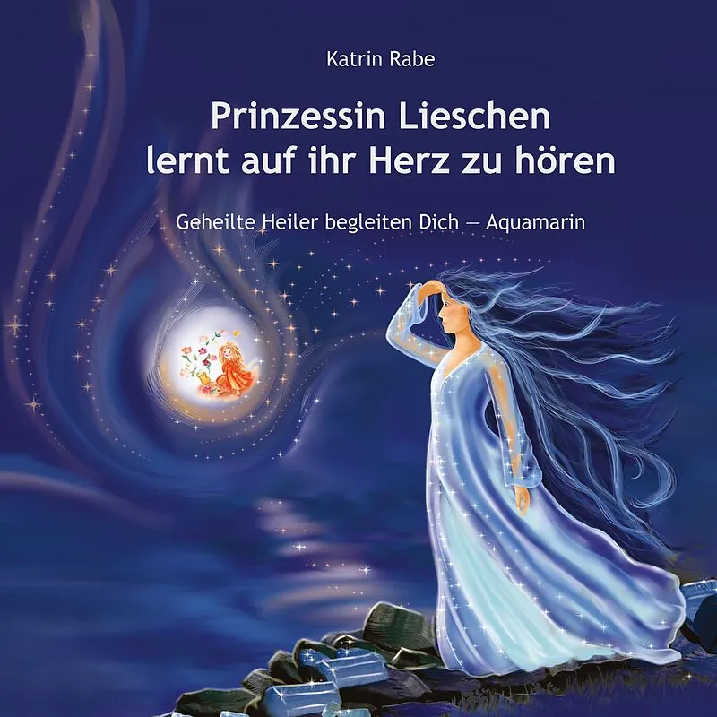 Prinzessin Lieschen lernt auf ihr Herz zu hören
