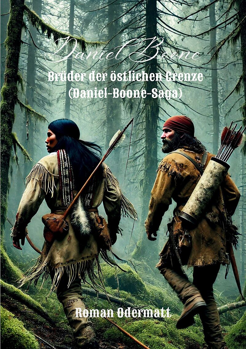 Daniel Boone - Brüder der östlichen Grenze