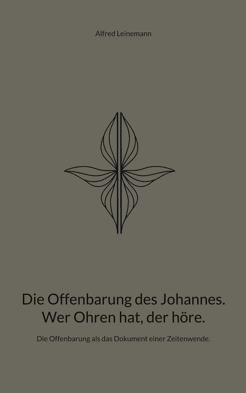 Die Offenbarung des Johannes. Wer Ohren hat, der höre.