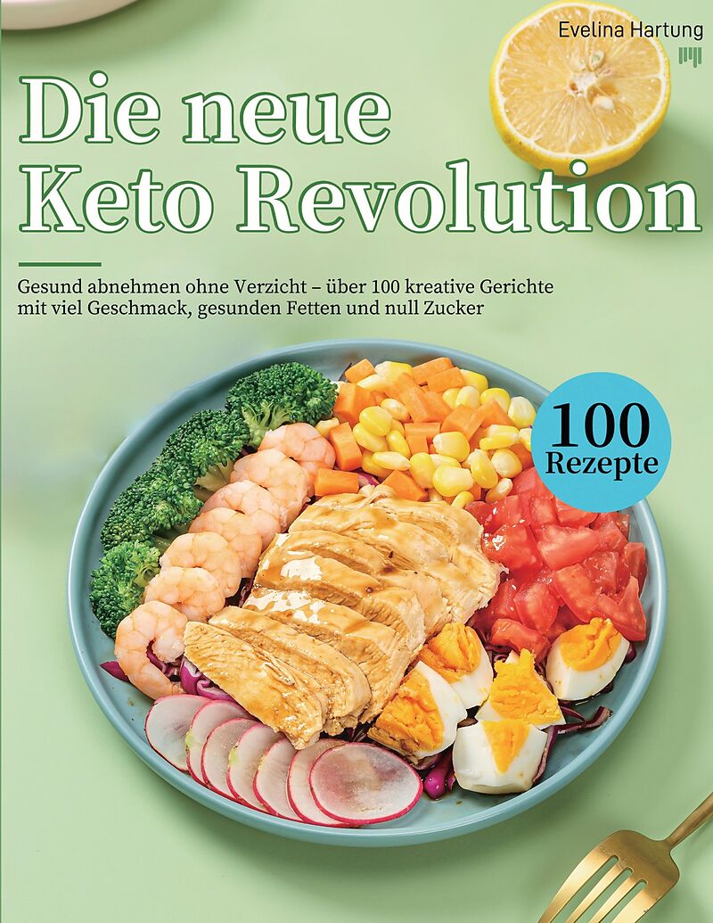 Die neue Keto Revolution