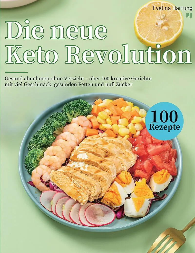 Die neue Keto Revolution