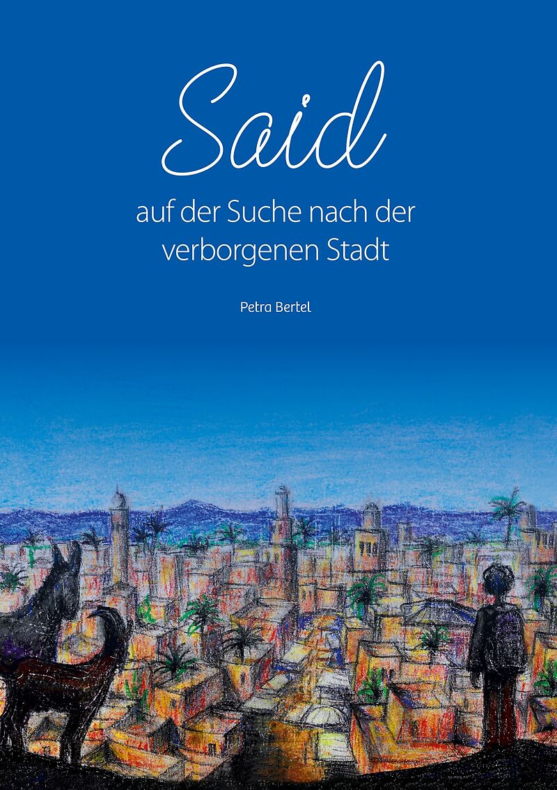 Said auf der Suche nach der verborgenen Stadt