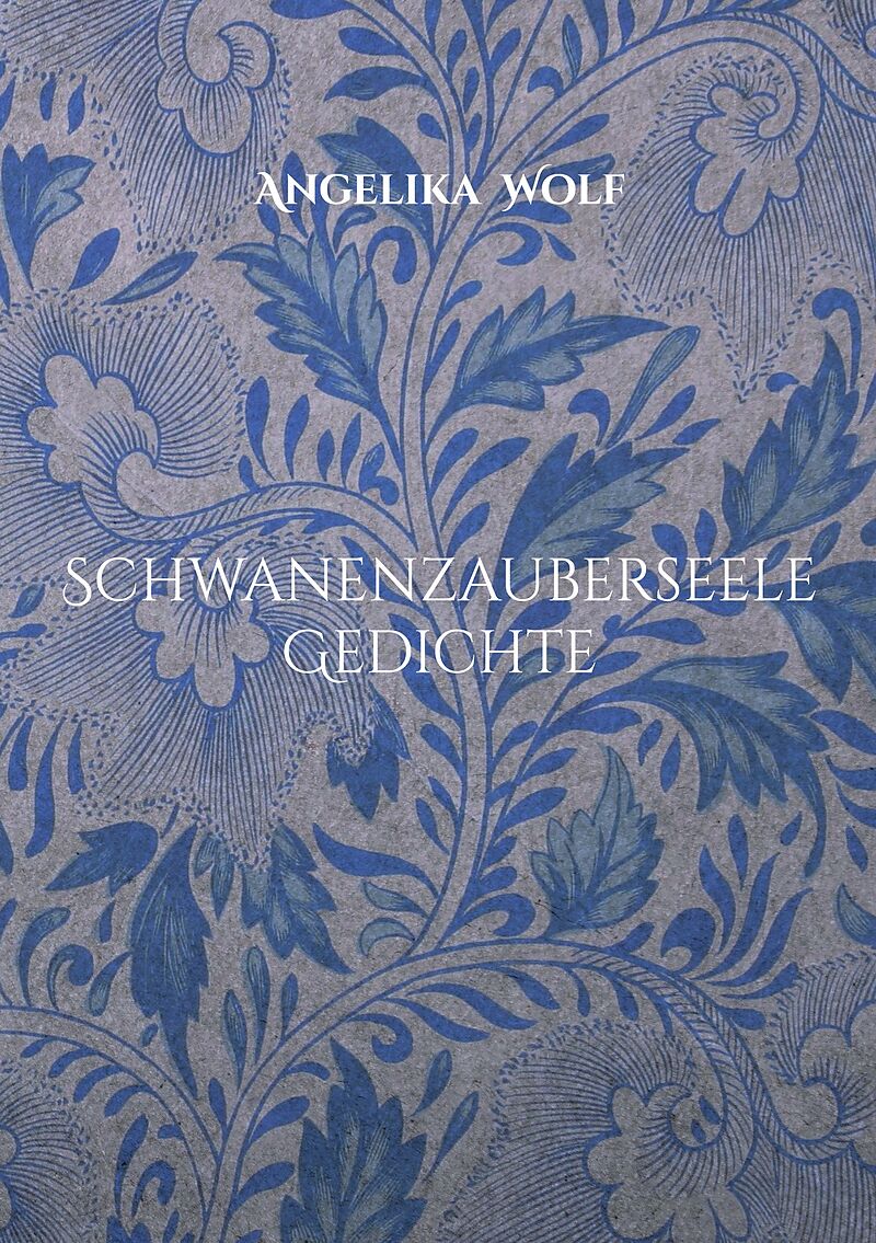 Schwanenzauberseele Gedichte
