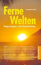 Kartonierter Einband (Kt) Ferne Welten Band 1 von Hanspeter Gsell