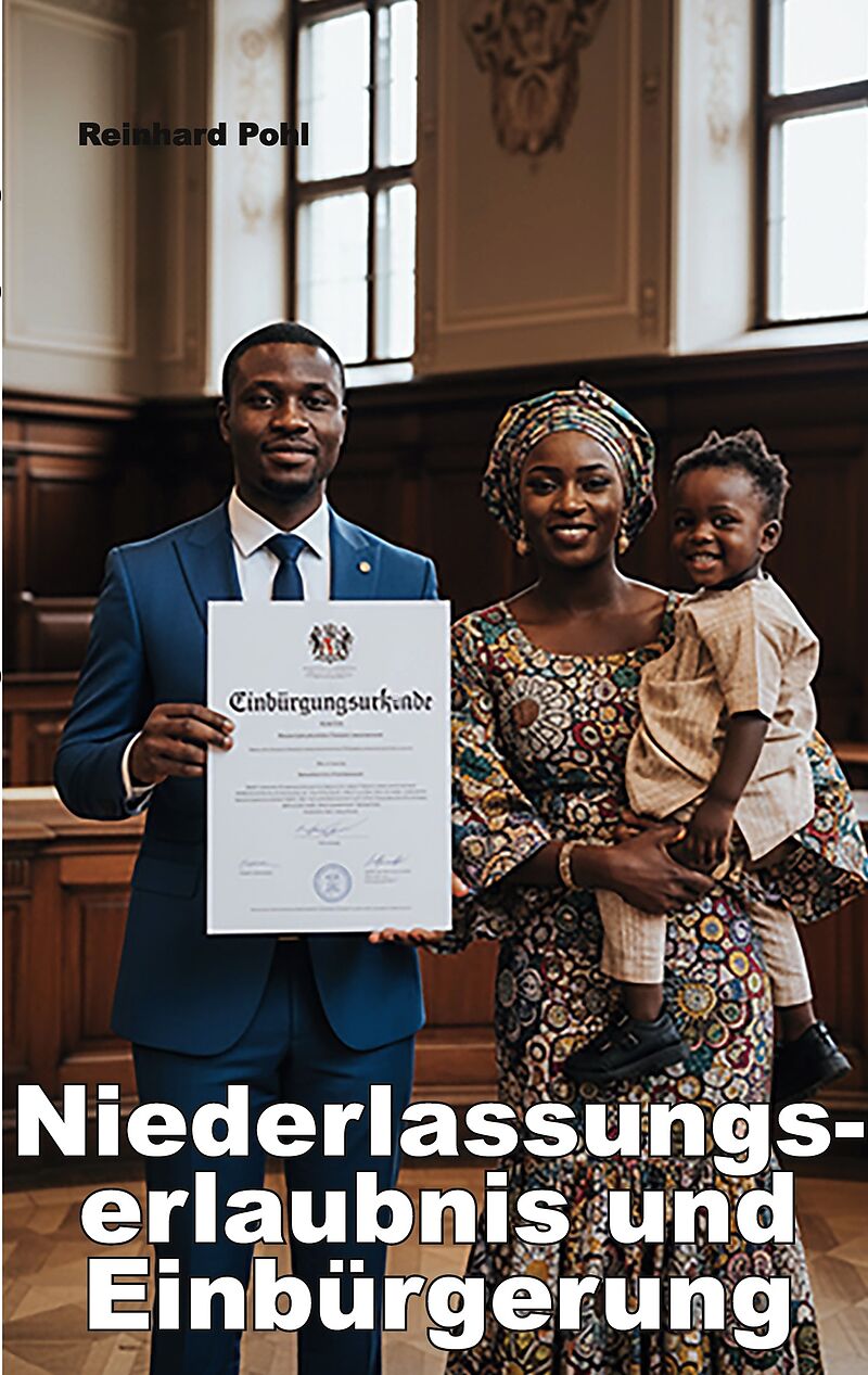 Niederlassungserlaubnis und Einbürgerung