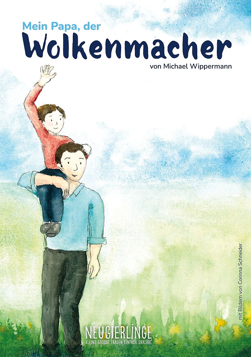 Mein Papa, der Wolkenmacher