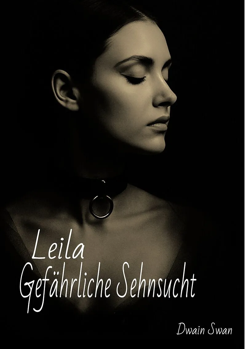Leila - Gefährliche Sehnsucht