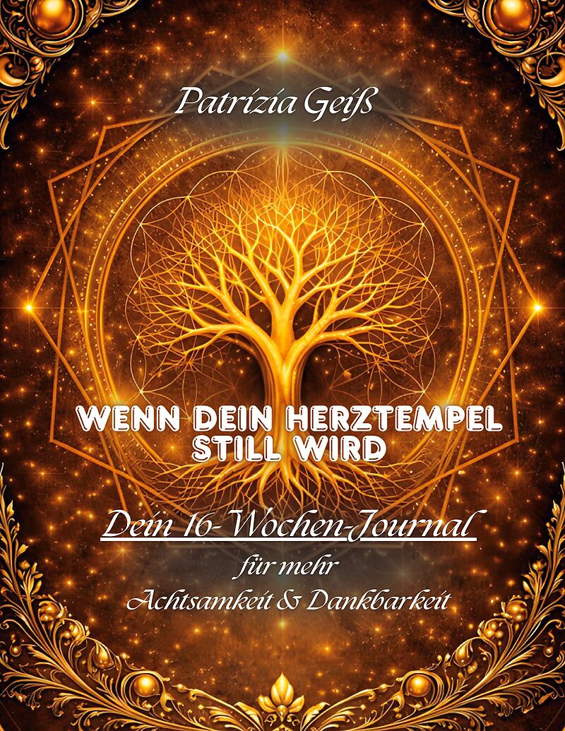 Wenn dein Herztempel still wird