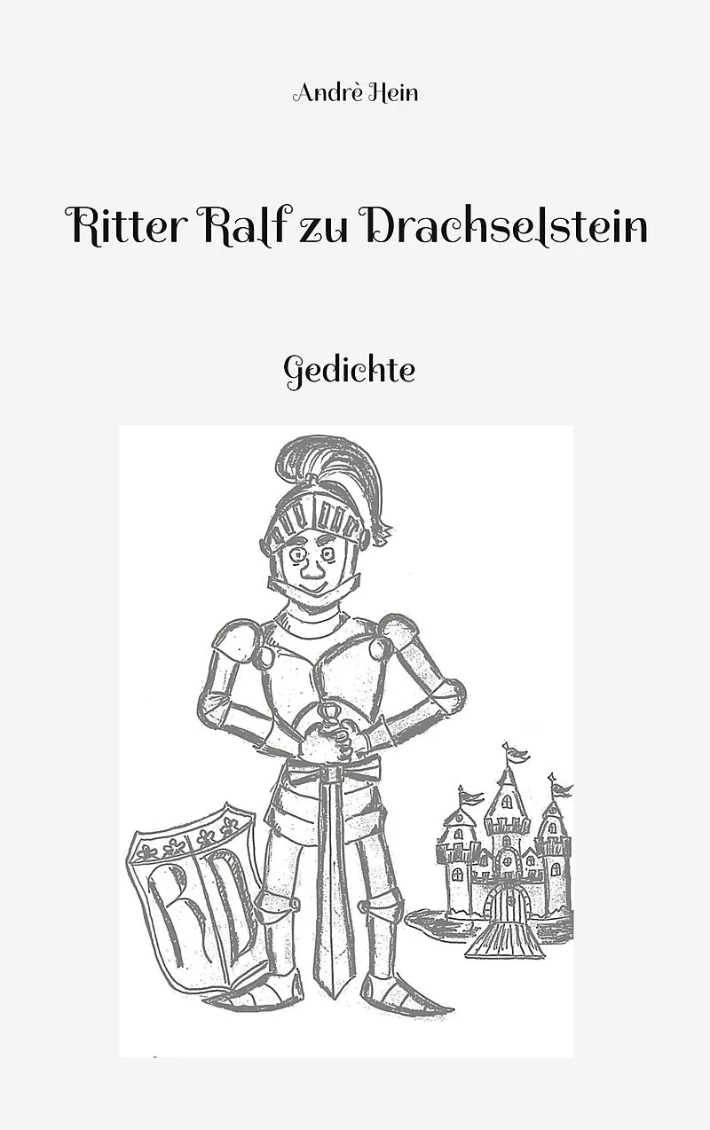 Ritter Ralf zu Drachselstein