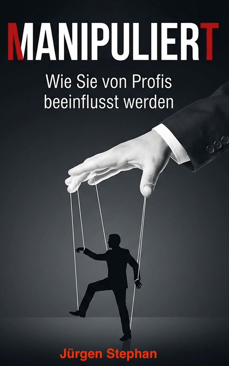 Manipuliert - Wie die Mächtigen die Fäden ziehen