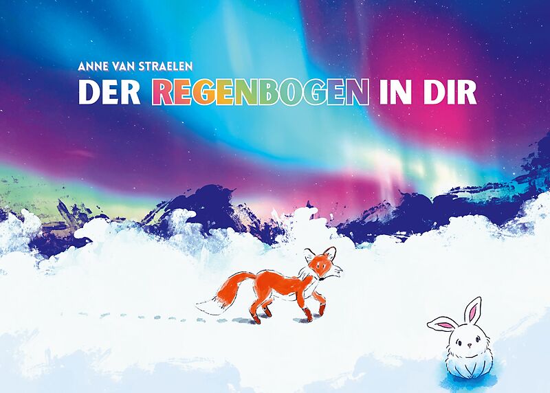 Der Regenbogen in Dir