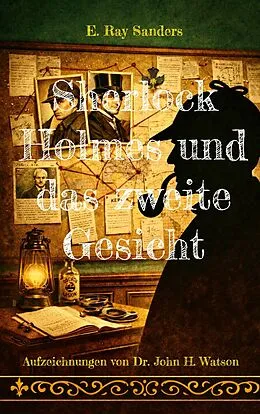 E-Book (epub) Sherlock Holmes und das zweite Gesicht von E. Ray Sanders