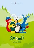 E-Book (epub) Snowli découvre l'été von Mathias Imoberdorf