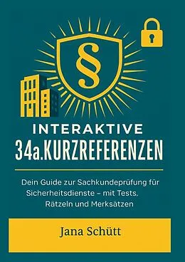 E-Book (epub) Interaktive 34a GewO Kurzreferenzen von Jana Schütt