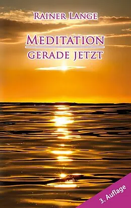 E-Book (epub) Meditation - gerade jetzt von Rainer Lange