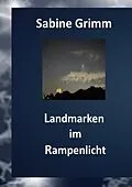 E-Book (epub) Landmarken im Rampenlicht von Sabine Grimm