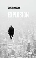 E-Book (epub) Explosion von Michael Sommer