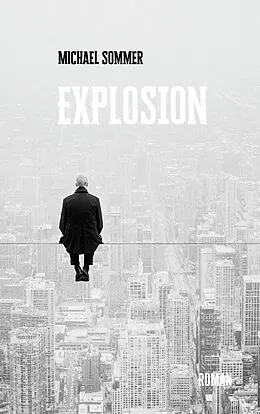 E-Book (epub) Explosion von Michael Sommer