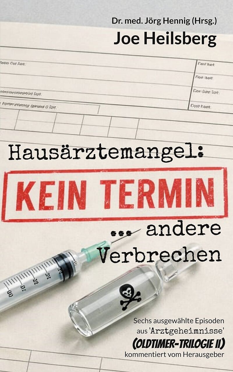 Kein Termin ... und andere Verbrechen