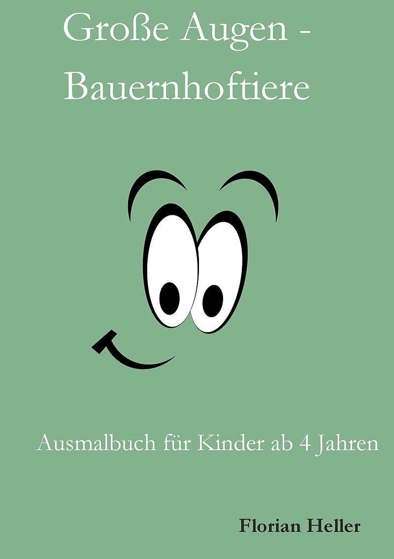 Große Augen - Bauernhoftiere