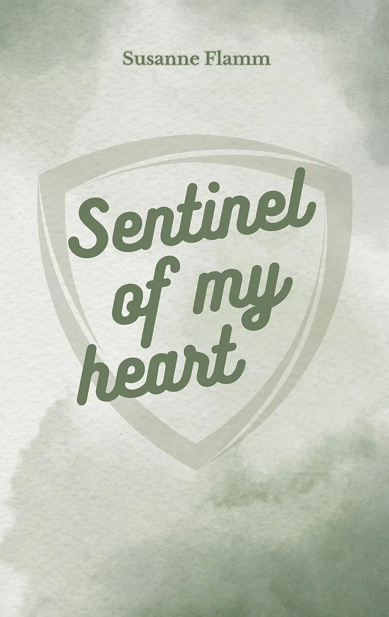 Sentinel of my heart