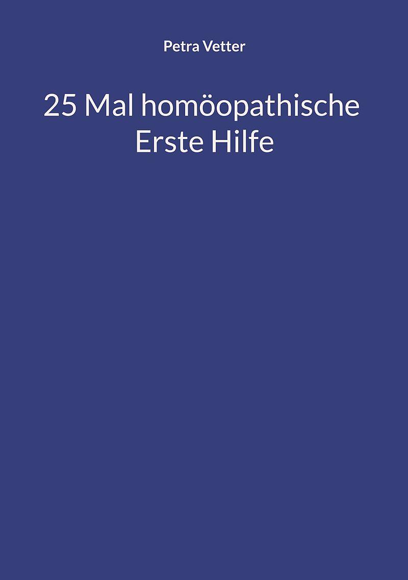 25 Mal homöopathische Erste Hilfe