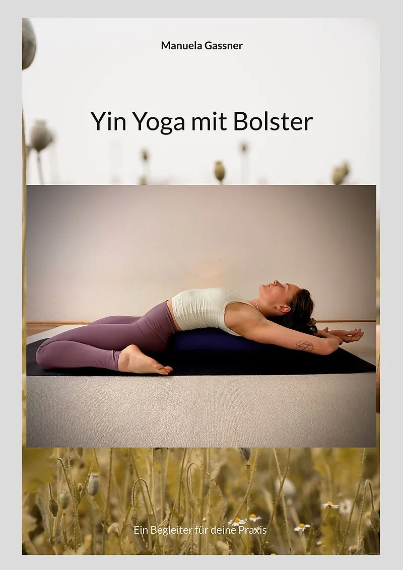 Yin Yoga mit Bolster