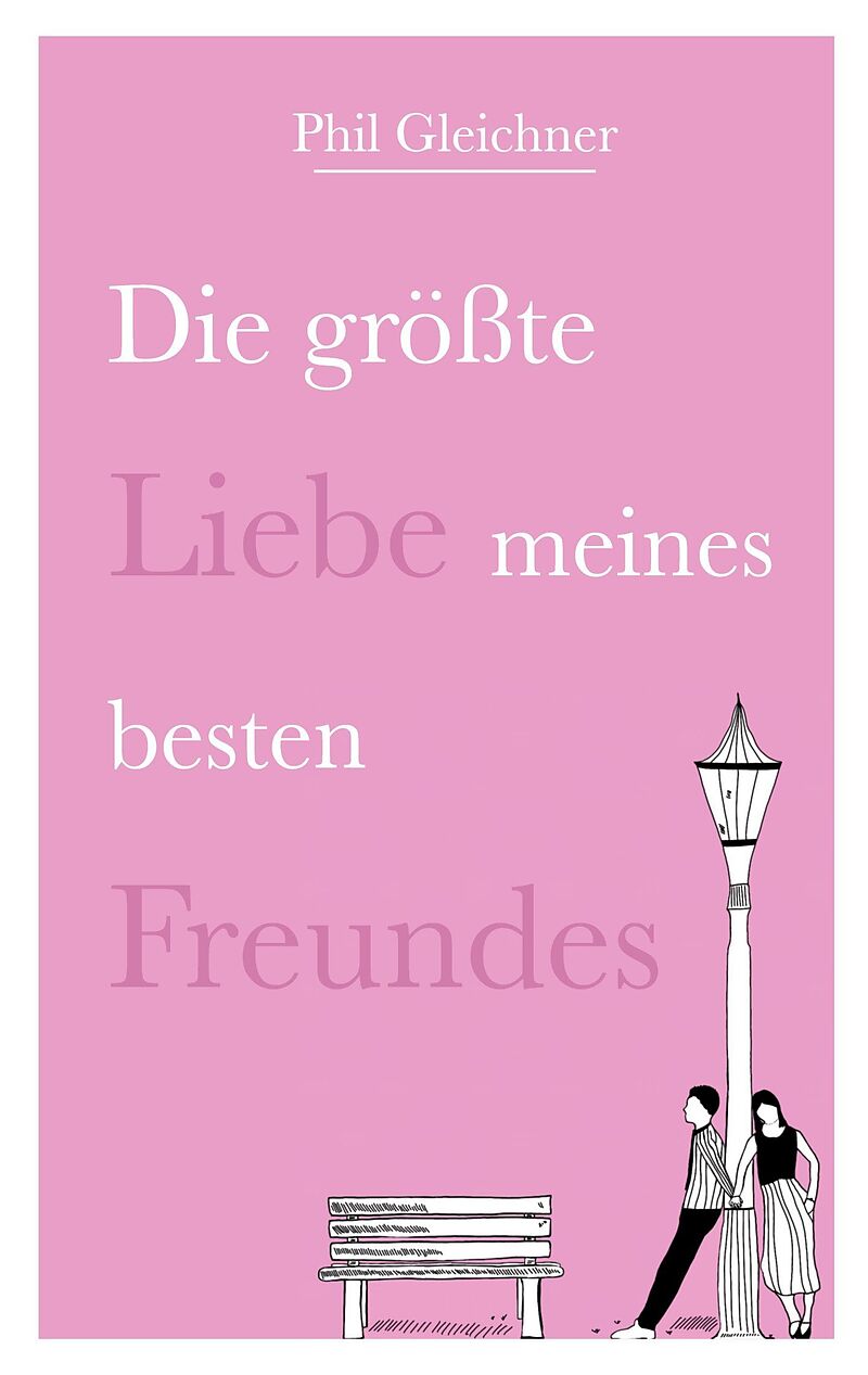 Die größte Liebe meines besten Freundes