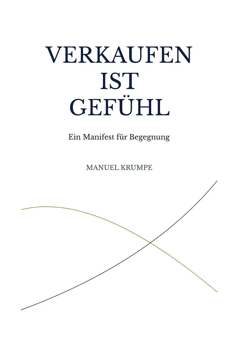 Verkaufen ist Gefühl