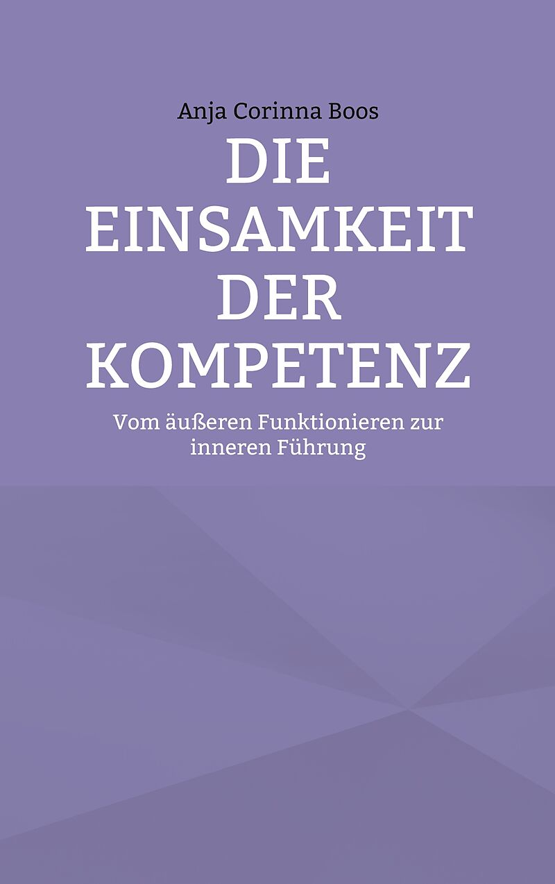 Die Einsamkeit der Kompetenz