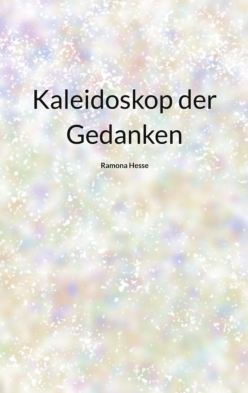 Kaleidoskop der Gedanken