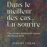 Fester Einband Dans le meilleur des cas... Un sourire von Joanna Lisiak