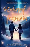 E-Book (epub) Stehauffräulein von Michèle Künzler