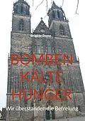 E-Book (epub) Bomben Kälte Hunger von Brigitte Beese