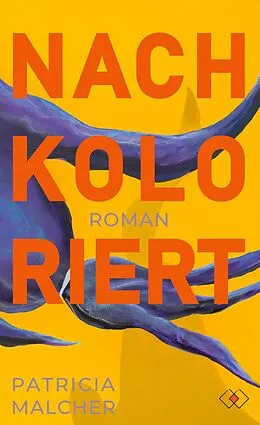 E-Book (epub) Nachkoloriert von Patricia Malcher