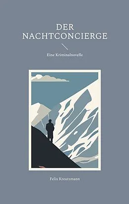 E-Book (epub) Der Nachtconcierge von Felix Kreutzmann