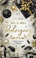 E-Book (epub) Mr. & Mrs. Rodríguez - Christmas Edition von J. G. Rose