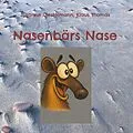 E-Book (epub) Nasenbärs Nase von Susanne Diestelmann, Klaus Thomas