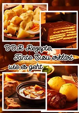 E-Book (epub) DDR Rezepte, Tante Susu erklärt wie es geht von Susanne Kretschmer