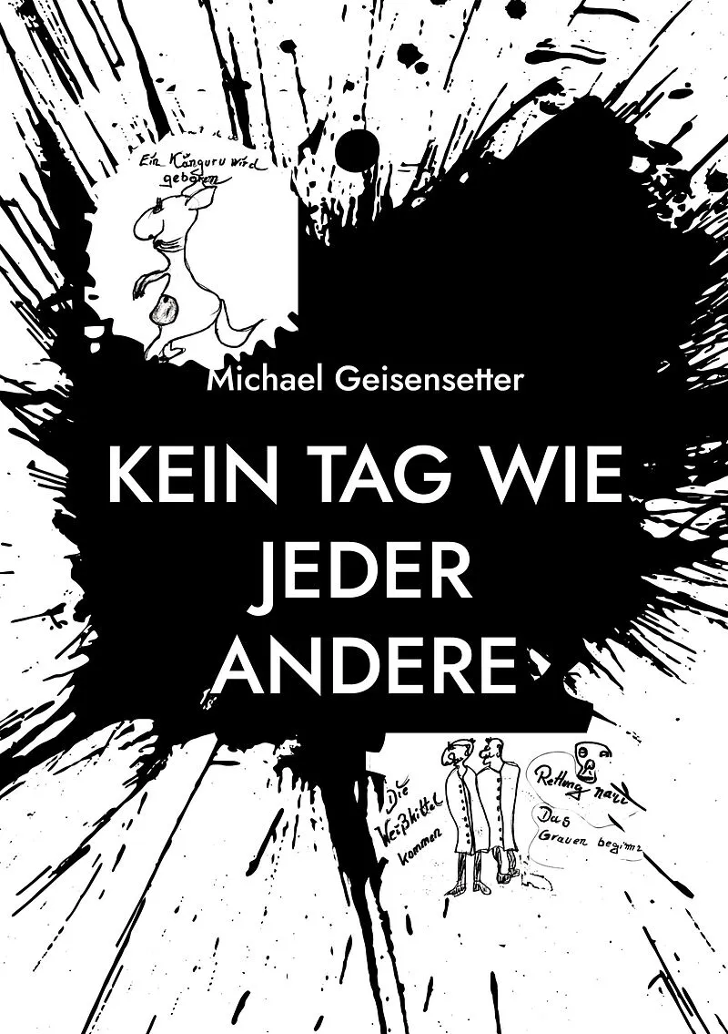 Kein Tag wie jeder andere