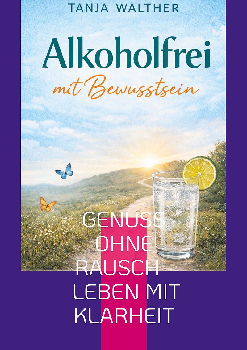 Alkoholfrei mit Bewusstsein