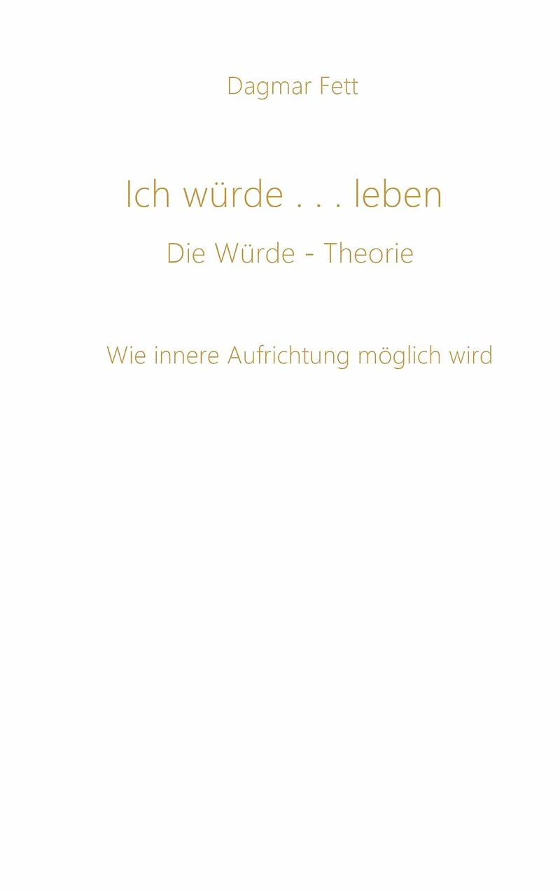 Ich würde...leben