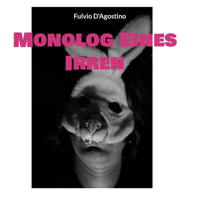 Monolog Eines Irren