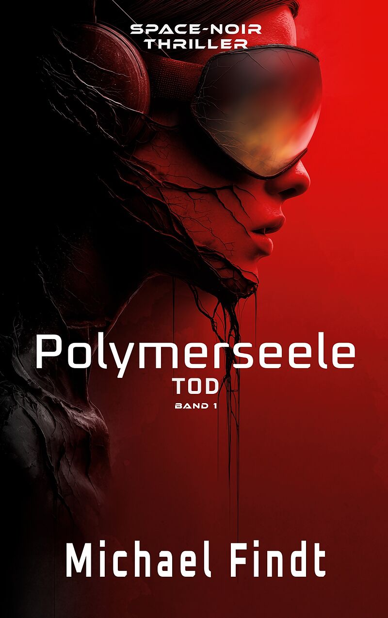 Polymerseele - Tod
