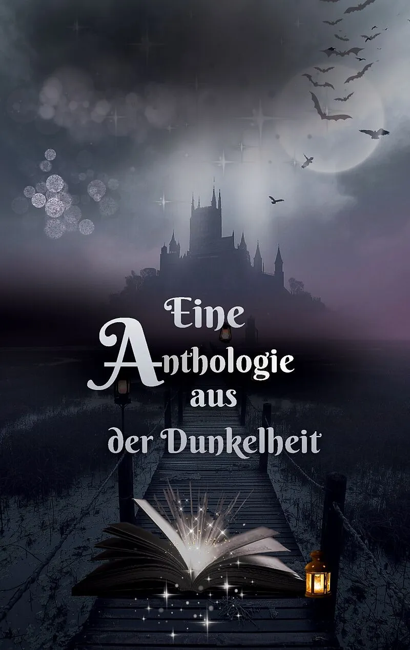 Eine Anthologie aus der Dunkelheit